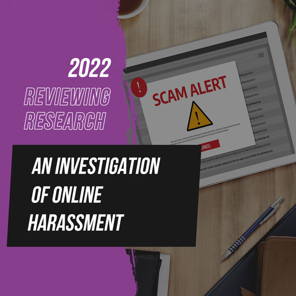An Investigation of Online harassment