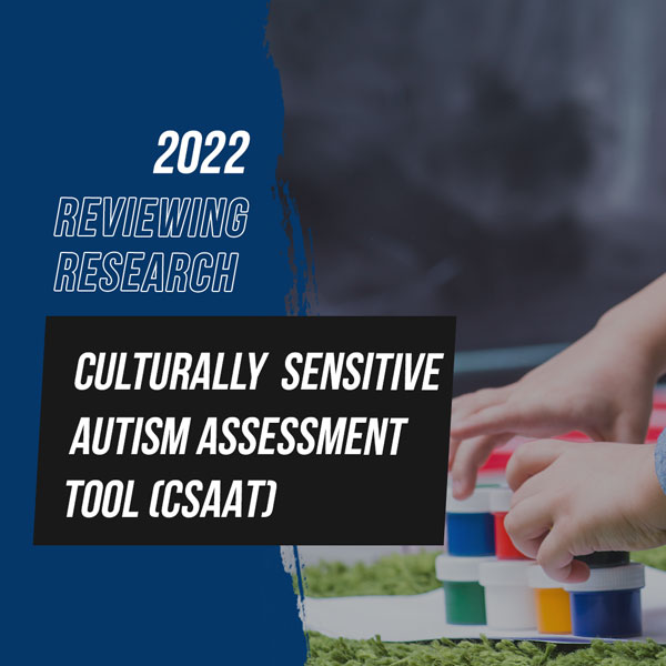 Culturally sensitive autism assessment tool (CSAAT)