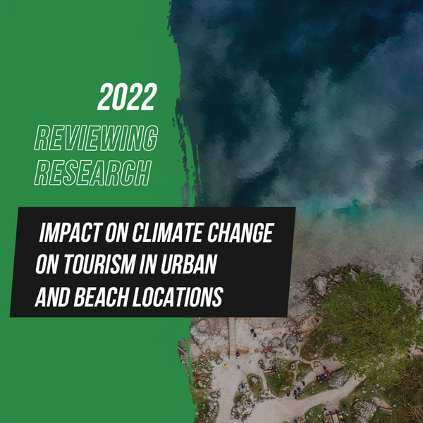 Impact on Climate change on tourism in urban and beach locations