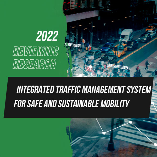 Integrated traffic management system for safe and sustainable mobility