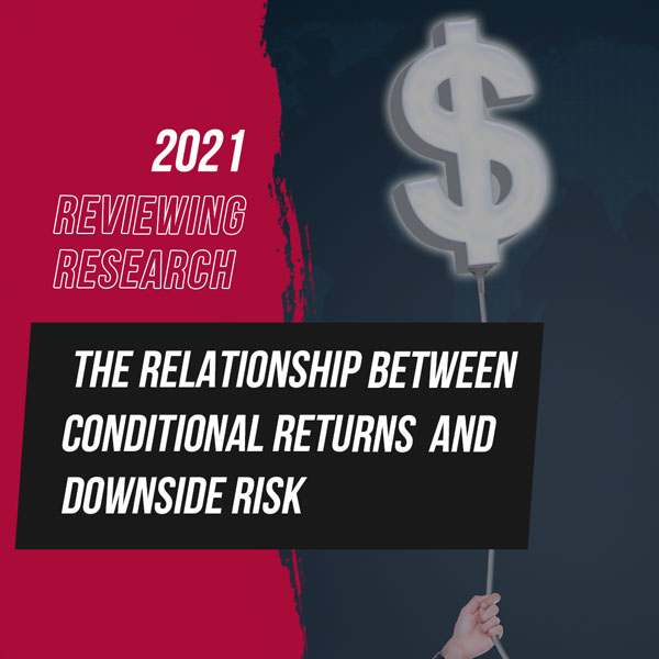 The Relationship between conditional returns and downside Risk